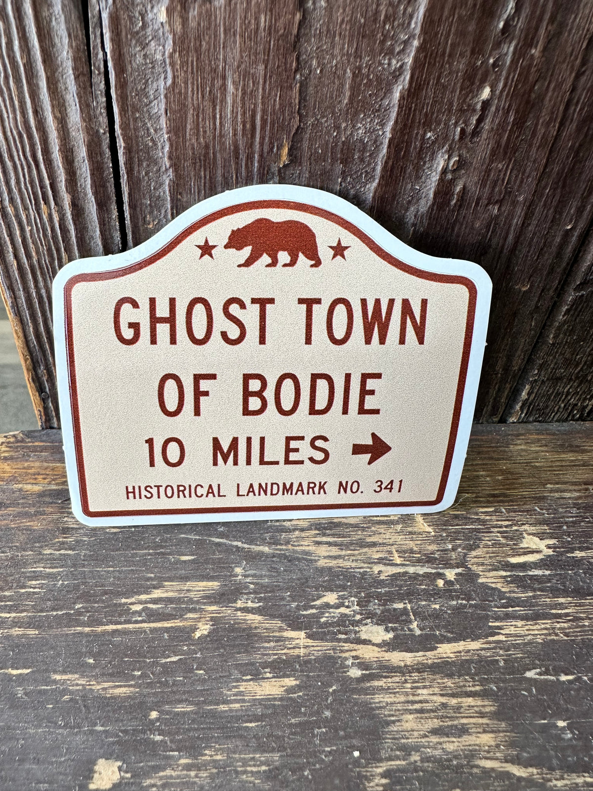 Sticker-Ghost Town of Bodie Sign