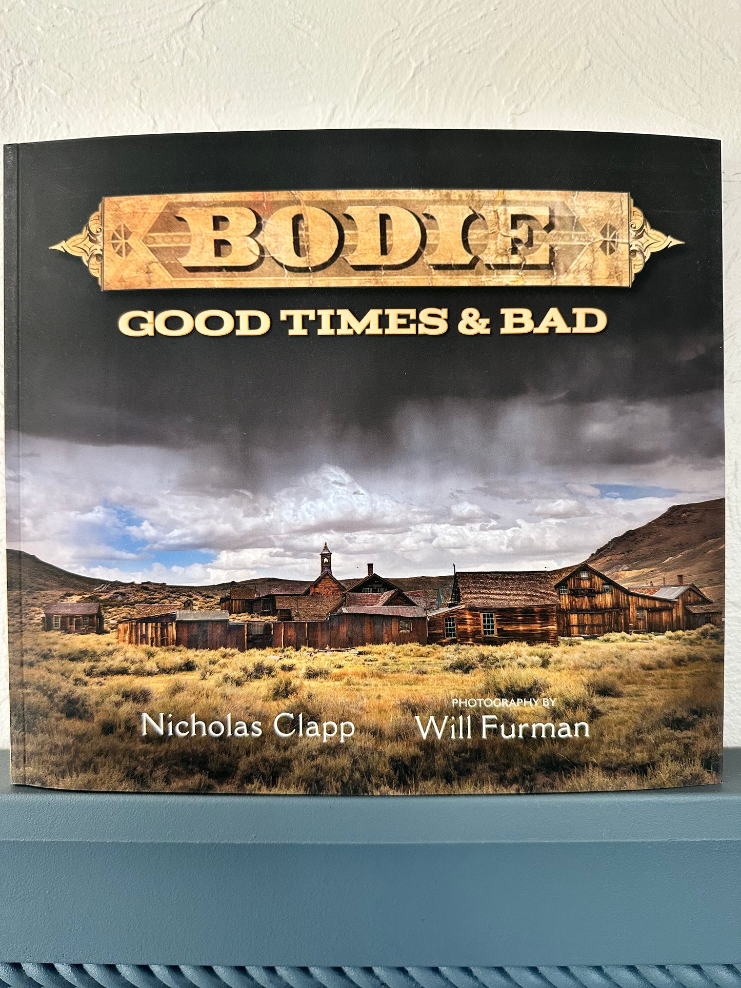 Bodie Good Times and Bad