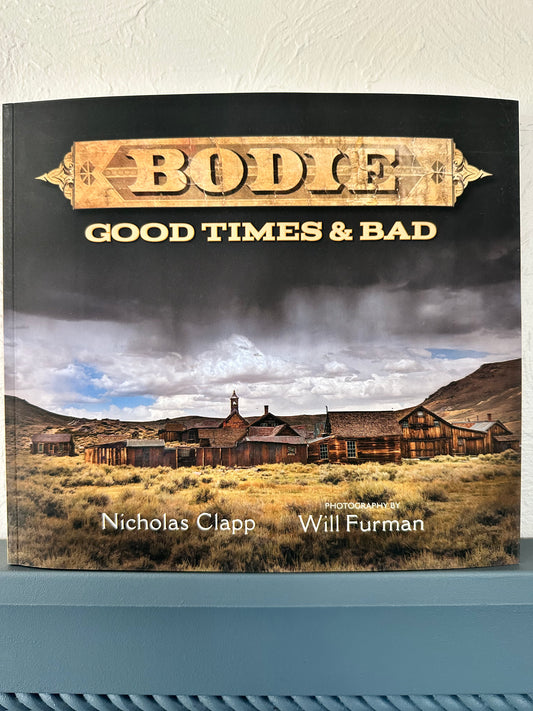 Bodie Good Times and Bad